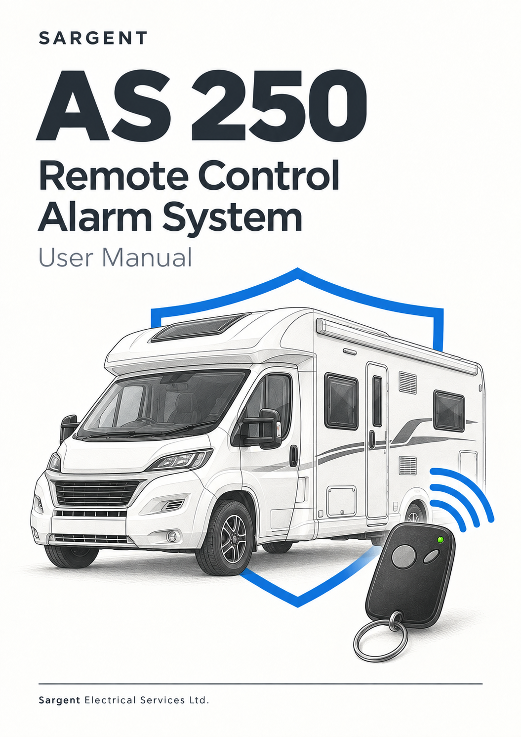Sargent AS250 Remote Control Alarm System Instruction Manual