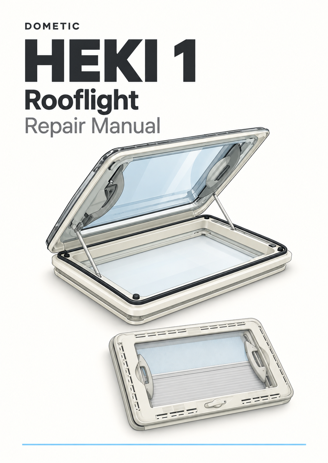 Dometic Seitz Heki 1 Rooflight Repair Instructions