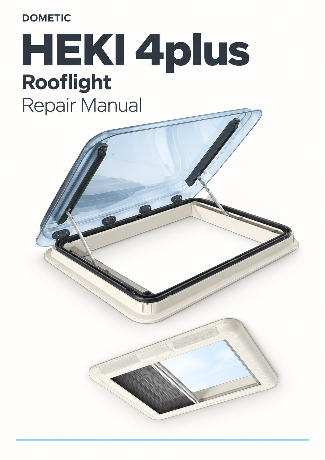 Dometic Seitz Heki 4plus Rooflight Repair Instructions