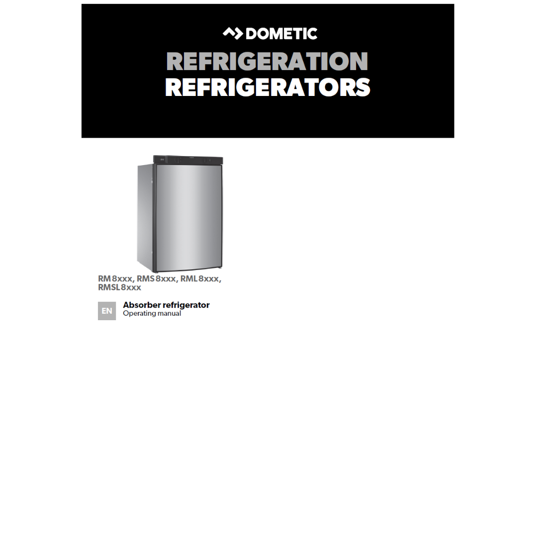 Dometic RM8xxx, RMS8xxx, RML8xxx & RMSL8xxx Caravan Fridge Operating Manual