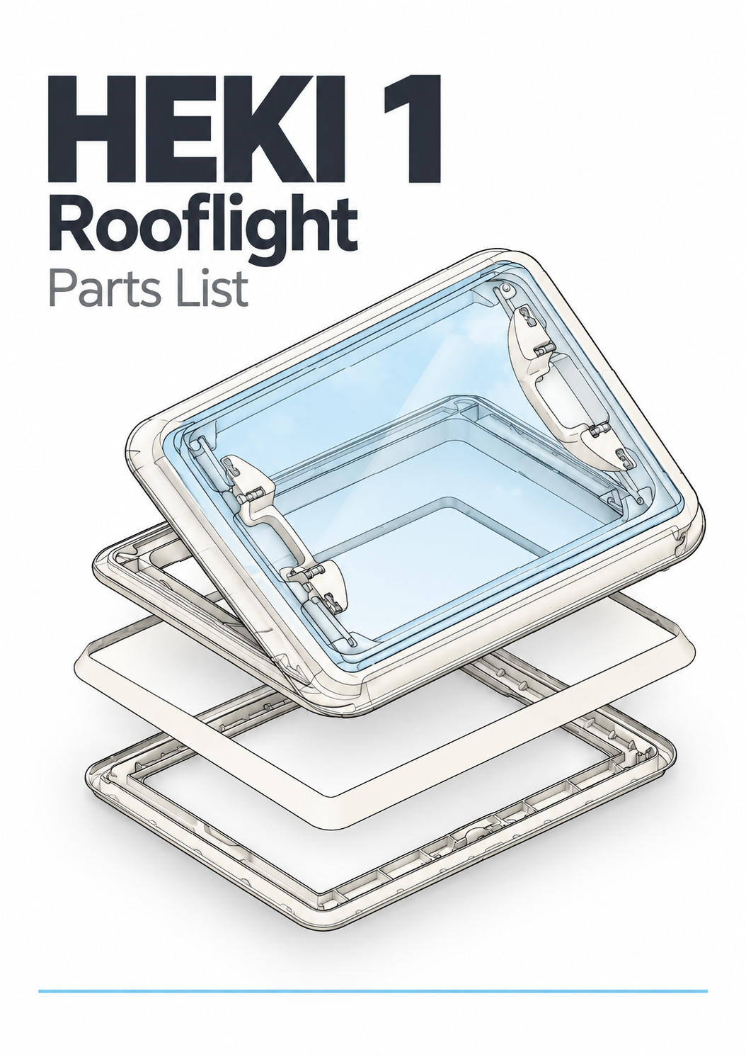 Heki 1 Caravan Rooflight Parts List & Technical Drawings