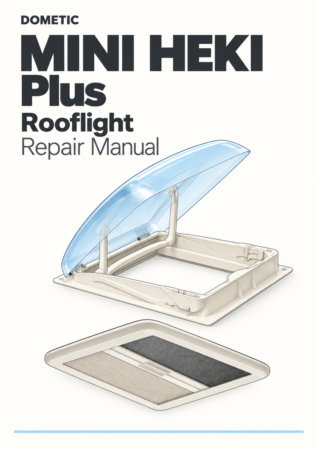 Dometic Seitz Mini Heki Plus Rooflight Repair Instructions